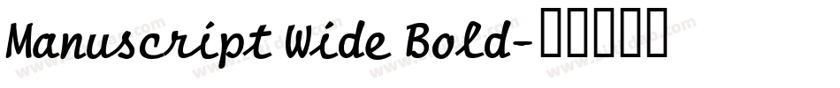 Manuscript Wide Bold字体转换